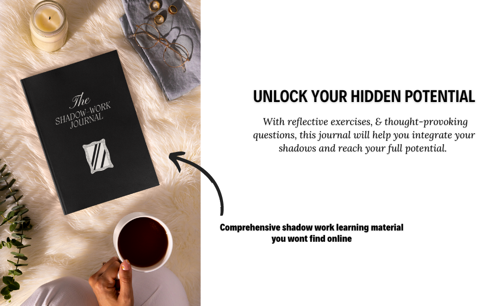The Shadow Work Journal: A Guide to Integrate and Transcend your Shadows
