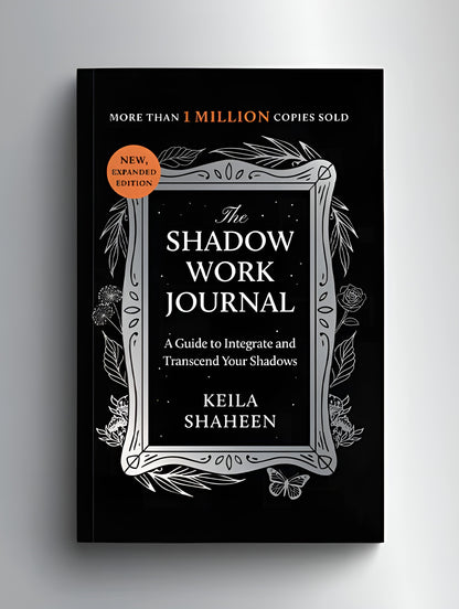 The Shadow Work Journal: A Guide to Integrate and Transcend your Shadows